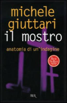 Book cover for Il mostro - Anatomia di un'indagine