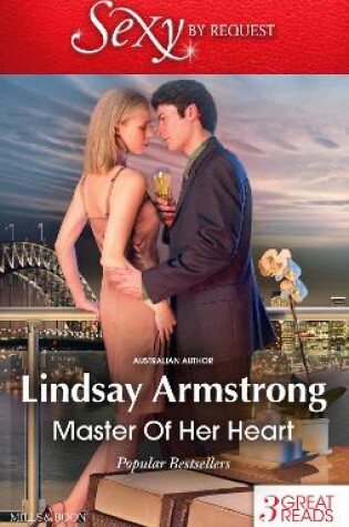 Cover of Master Of Her Heart/The Hired Fiancee/Wife In The Making/The Girl He Never Noticed
