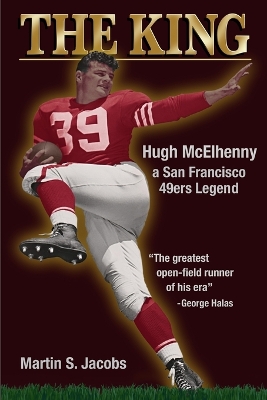 Book cover for THE KING Hugh McElhenny-A San Francisco 49ers Legend