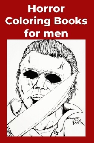 Cover of Horror Coloring Books for men