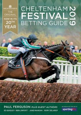 Book cover for Weatherbys Cheltenham Festival Betting Guide 2019