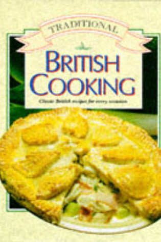 Cover of Traditional British Cooking