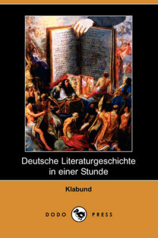 Cover of Deutsche Literaturgeschichte in Einer Stunde (Dodo Press)