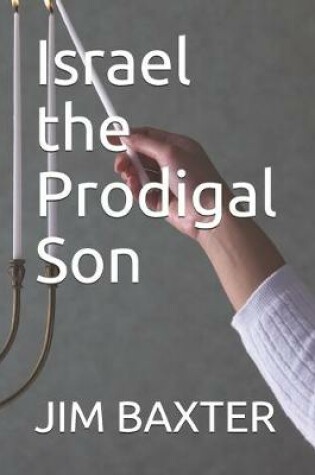 Cover of Israel the Prodigal Son