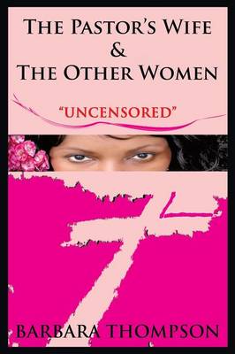 Book cover for The Pastor's Wife & the Other Women