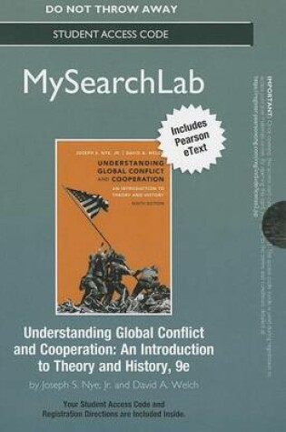 Cover of MySearchLab with Pearson eText -- Standalone Access Card -- for Understanding Global Conflict and Cooperation