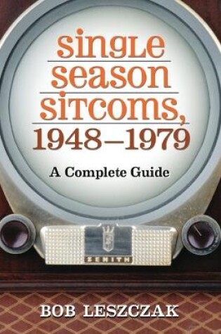 Cover of Single Season Sitcoms, 1948-1979