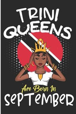 Book cover for Trini Queens Are Born in September