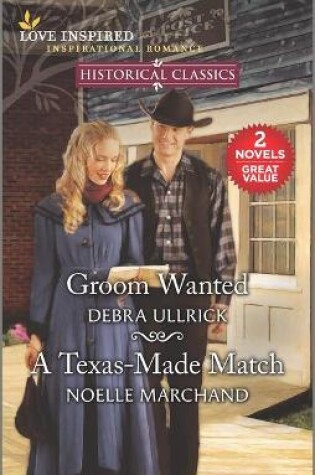 Cover of Groom Wanted & a Texas-Made Match