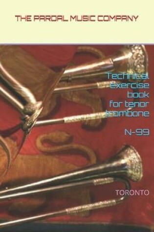 Cover of Technical exercise book for tenor trombone N-99