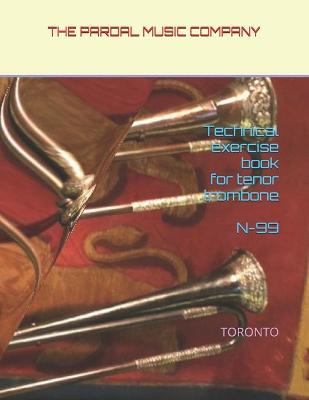 Book cover for Technical exercise book for tenor trombone N-99