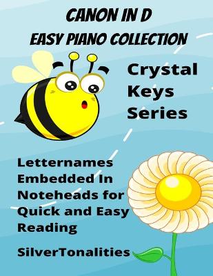 Book cover for Canon In D for Easy Piano - Crystal Keys Series