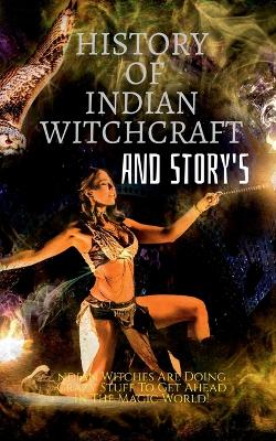 Book cover for History of Indian Witchcraft and Story's