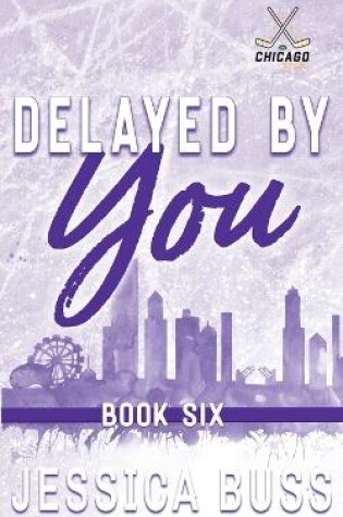 Cover of Delayed By You