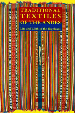 Cover of Traditional Textiles of the Andes