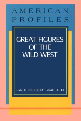 Book cover for Great Figures of the Wild West