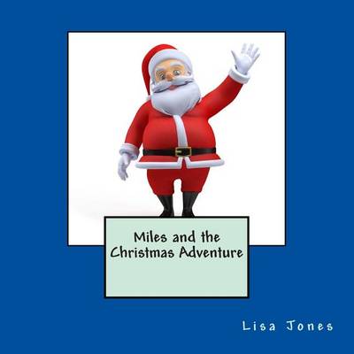 Book cover for Miles and the Christmas Adventure