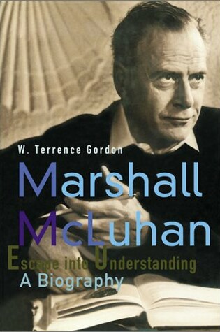 Cover of Marshall Mcluhan Escape into Understanding