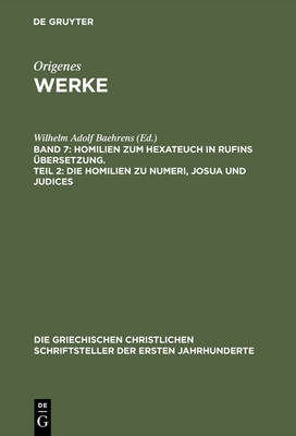 Cover of Werke, Band 7, Homilien zum Hexateuch in Rufins �bersetzung. Teil 2