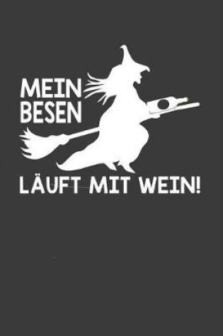 Cover of Mein Besen lauft mit Wein