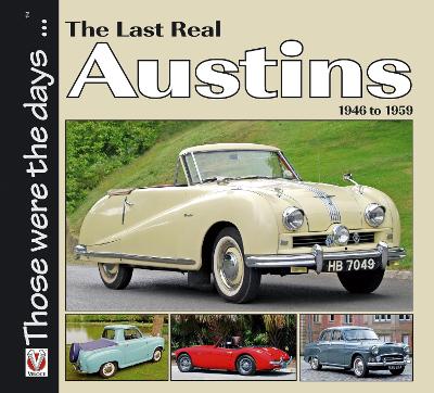 Cover of Last Real Austins 1946 - 1959