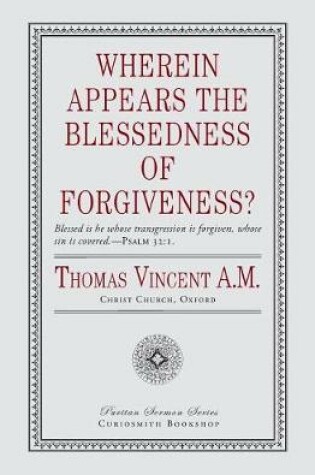 Cover of Wherein Appears the Blessedness of Forgiveness?