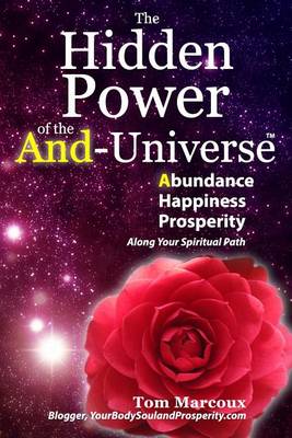 Cover of The Hidden Power of the And-Universe