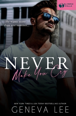 Book cover for Never Make You Cry