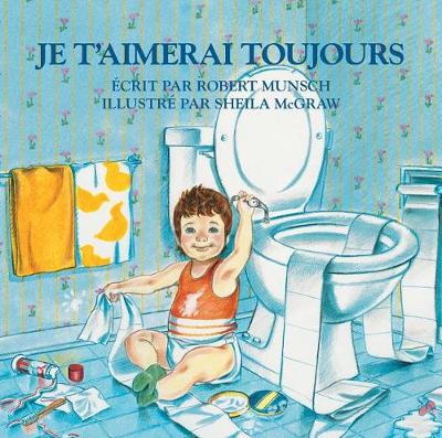 Book cover for Je t'Aimerai Toujours