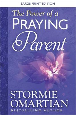 Book cover for The Power of a Praying Parent Large Print