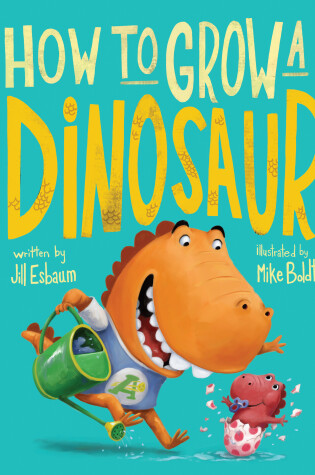 Cover of How to Grow a Dinosaur