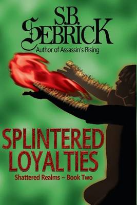 Book cover for Splintered Loyalties