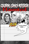 Book cover for Coloring Comics Notebook - Haunted