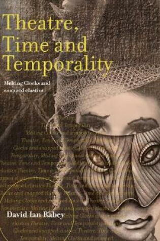 Cover of Theatre, Time and Temporality