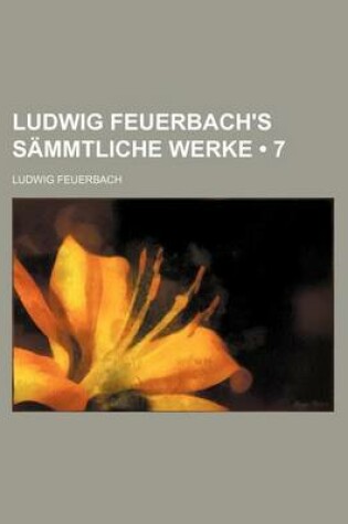 Cover of Ludwig Feuerbach's Sammtliche Werke (7)