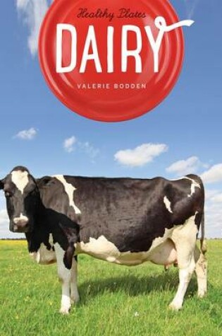 Cover of Healthy Plates Dairy