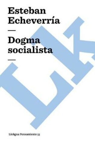 Cover of Dogma socialista