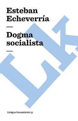 Book cover for Dogma socialista