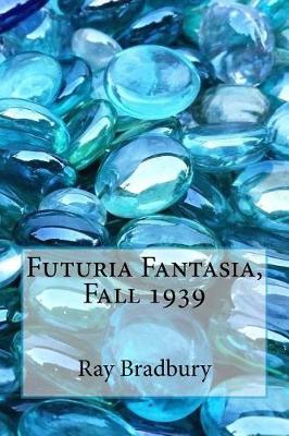 Book cover for Futuria Fantasia, Fall 1939