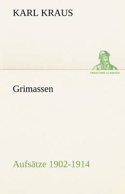 Book cover for Grimassen - Aufsatze 1902-1914