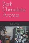 Book cover for Dark Chocolate Aroma