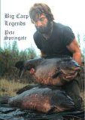 Book cover for Big Carp Legends - Pete Springate