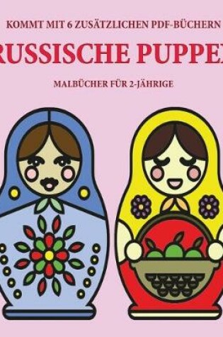 Cover of Malbücher für 2-Jährige (Russische Puppen)