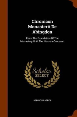 Cover of Chronicon Monasterii de Abingdon