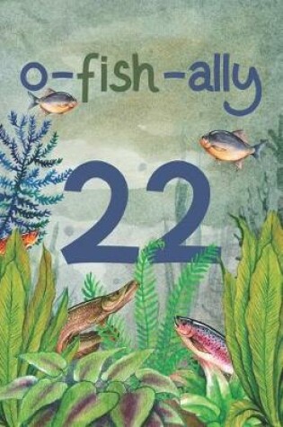 Cover of Ofishally 22