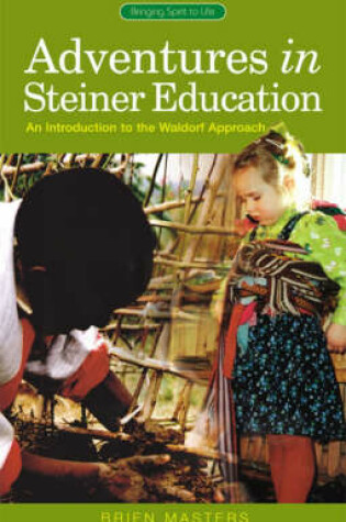 Cover of Adventures in Steiner Education