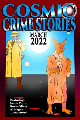 Cover of Cosmic Crime Stories March 2022