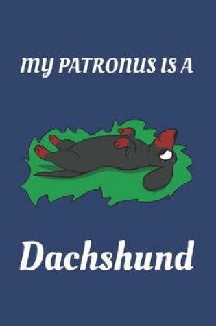 Cover of My Patronus Is a Dachshund