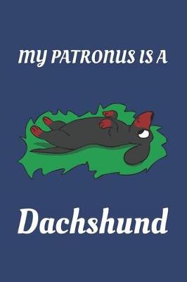 Book cover for My Patronus Is a Dachshund