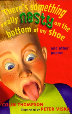 Book cover for There's Something Really Nasty on the Bottom of my Shoe